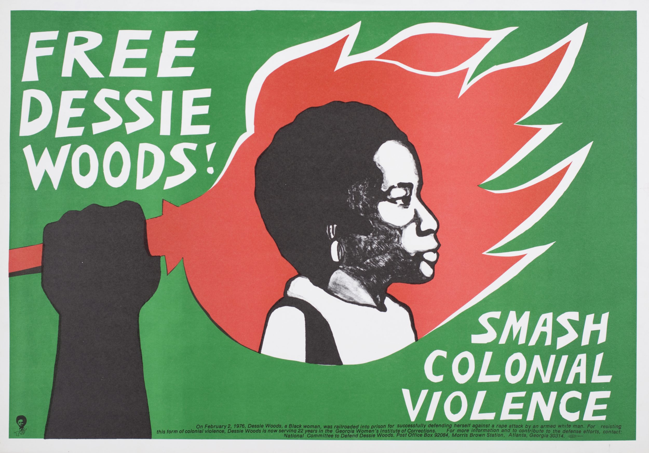 A 70s-era activism poster with a lime green background shows a black hand holding an image of incarcerated domestic abuse survivor Dessie Woods inside of a red flashing torch. Against the green background is written: “FREE DESSIE WOODS! SMASH COLONIAL VIOLENCE!“